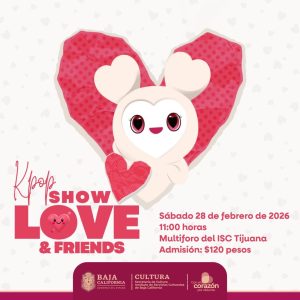 Kpop Show Love & Friends en Tijuana 2026