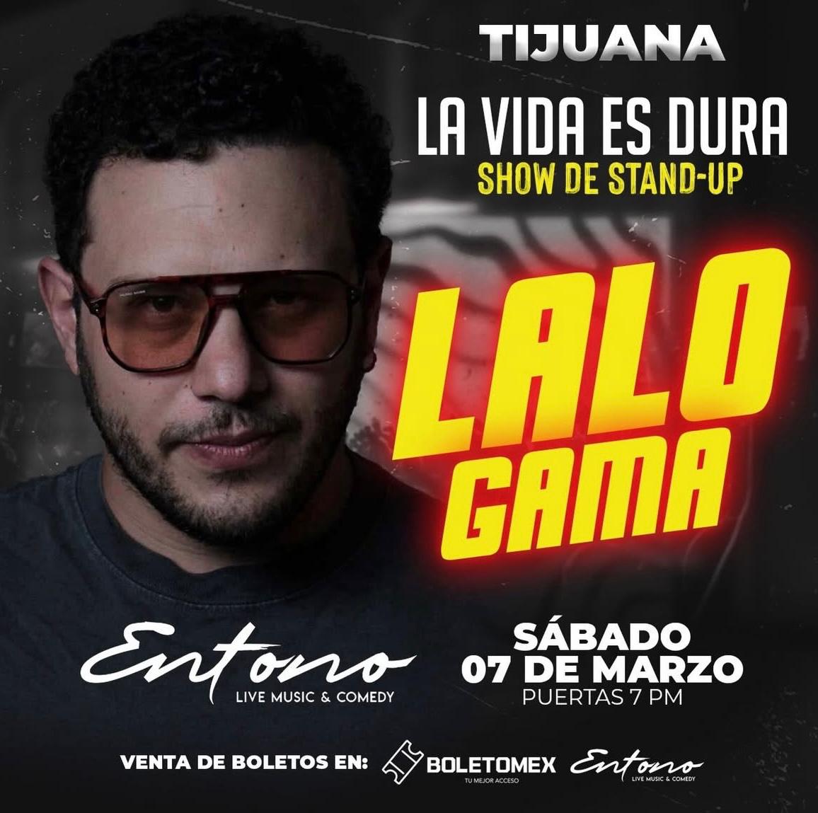 Lalo Gama en Tijuana 2026