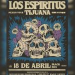 Los Espíritus en Tijuana 2026
