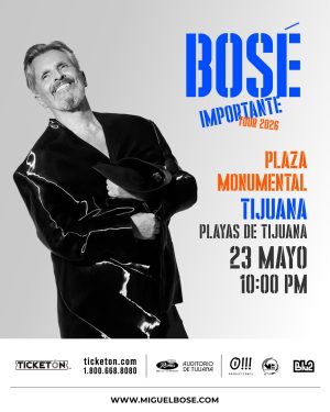 Miguel Bose en Tijuana 2026 - Plaza Monumental - Importante tour