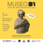 Museo 31 en Tijuana 2026