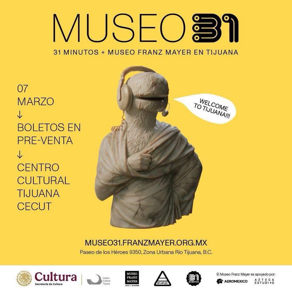 Museo 31 en Tijuana 2026