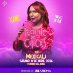 Noche de Chicxs en Mexicali 2026