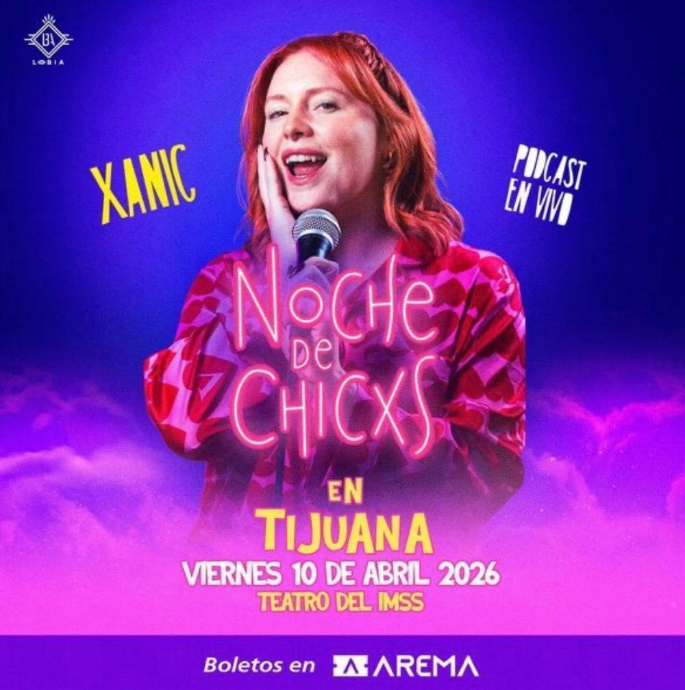 Noche de Chicxs en Tijuana 2026