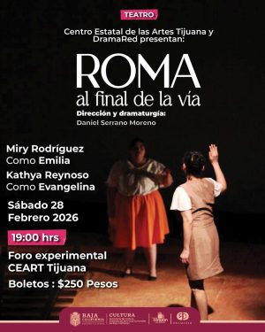 Roma al final de la vía en Tijuana 2026