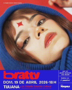 Bratty en Tijuana 2026