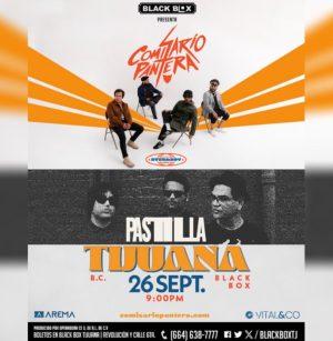 Comisario Pantera y Pastilla en Tijuana 2026