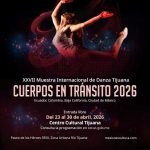 Cuerpos en Tránsito en Tijuana 2026