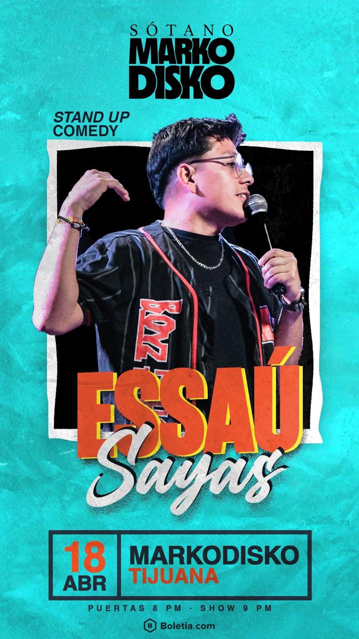 Essaú Sayas en Tijuana 2026