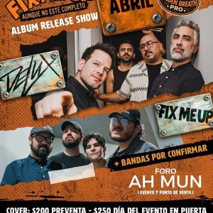 Fix Me Up en Tijuana 2026