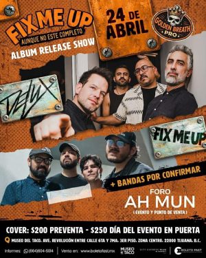 Fix Me Up en Tijuana 2026