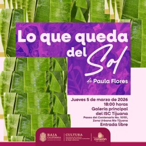 Lo que queda del Sol en Tijuana 2026