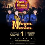 Miguel y Miguel en Tijuana 2026