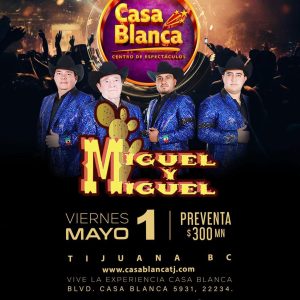 Miguel y Miguel en Tijuana 2026