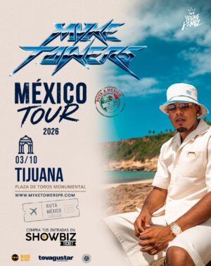 Myke Towers en Tijuana 2026