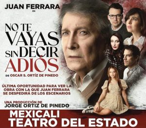 No te Vayas sin decir Adiós en Mexicali 2026