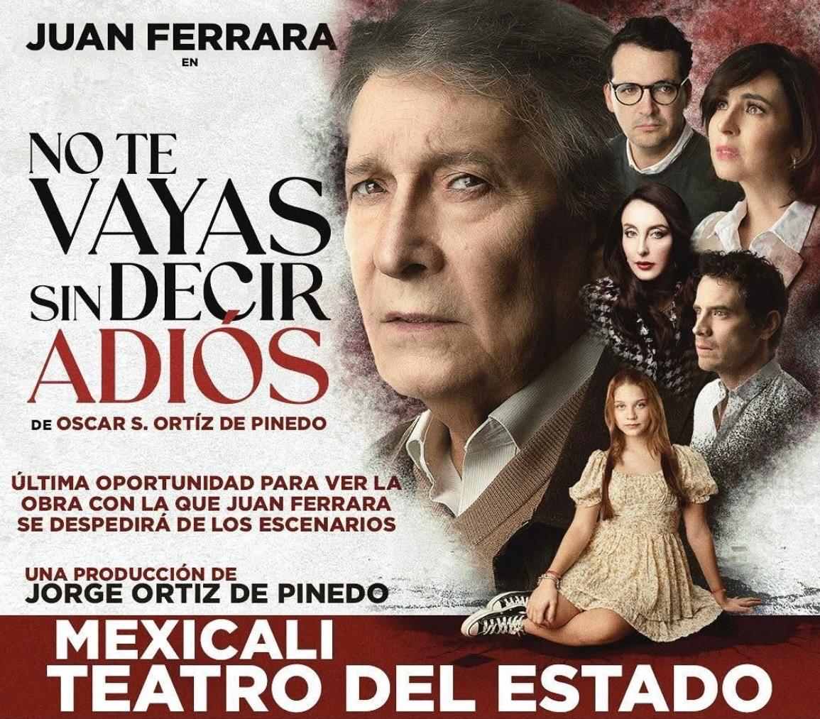 No te Vayas sin decir Adiós en Mexicali 2026