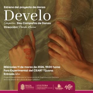Proyecto de Danza Develo en Tijuana 2026