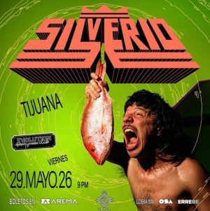Silverio en Tijuana 2026