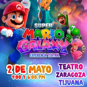 Super Mario Galaxy en Tijuana 2026