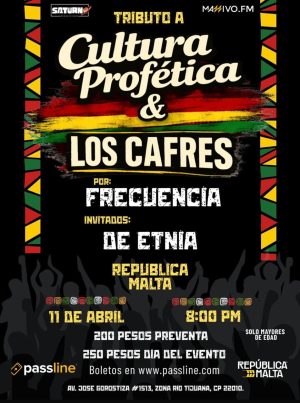 Tributo a Cultura Profética & Los Cafres en Tijuana 2026