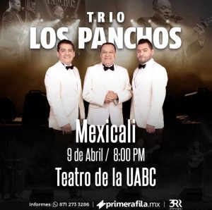 Trío Los Panchos en Mexicali 2026