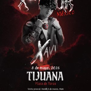 Xavi en Tijuana 2026 - concierto