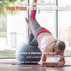 Yoga Prana para el Adulto Mayor en Tijuana 2026