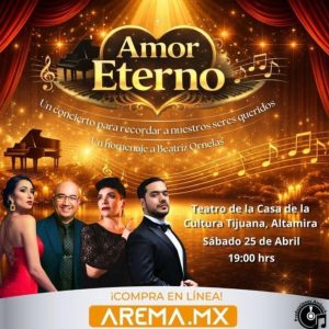 Amor Eterno en Tijuana 2026