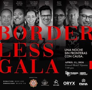 Borderless Gala en Tijuana 2026