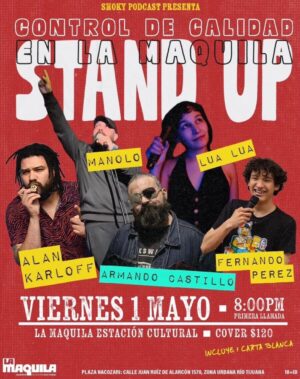 Control de Calidad Stand Up en Tijuana 2026