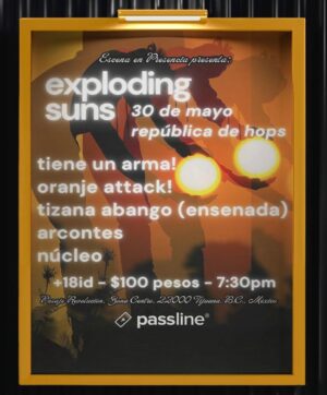 Exploding Suns en Tijuana 2026