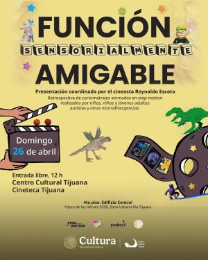 Función sensorialmente amigable en Tijuana 2026