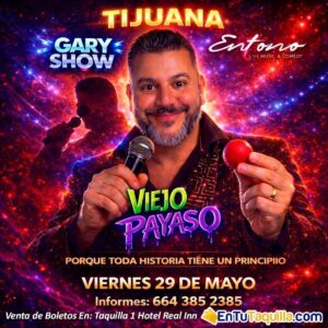 Gary Show en Tijuana 2026