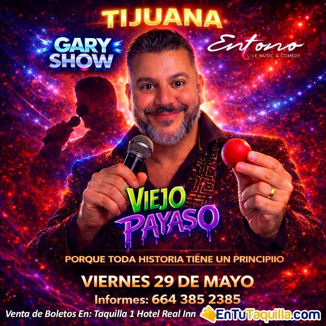 Gary Show en Tijuana 2026
