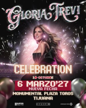 Gloria Trevi en Tijuana 2027 - Celebration tour