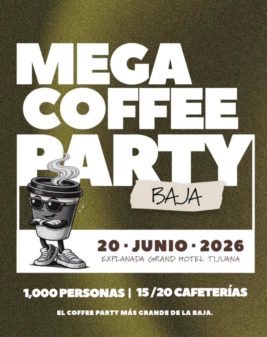 Mega Coffee Party en Tijuana 2026