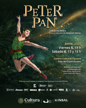 Peter Pan en Tijuana 2026