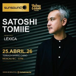Satoshi Tomiie en Mexicali 2026