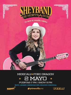 Sheyband en Mexicali 2026