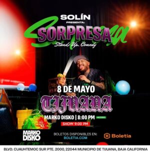 Sorpresa Stand Up en Tijuana 2026