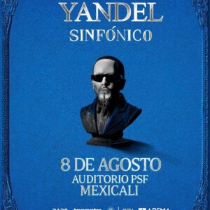 Yandel Sinfónico en Mexicali 2026
