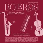 Boleros para mamá en Tijuana 2026