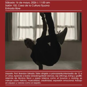 Clase muestra de Hip-Hop en Tijuana 2026