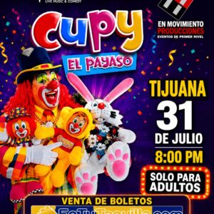 Cupy el Payaso en Tijuana 2026