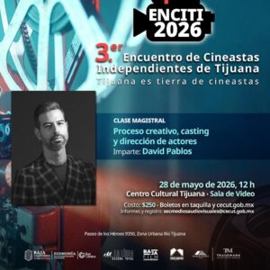 ENCITI 28 M 2026 en Tijuana 2026