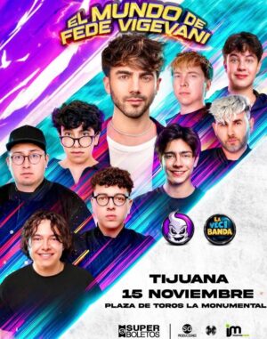 El Mundo de Fede Vigevani en Tijuana 2026