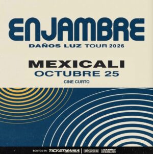 Enjambre en Mexicali 2026
