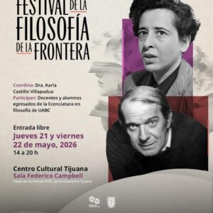 Festival de la Filosofía de la Frontera en Tijuana 2026