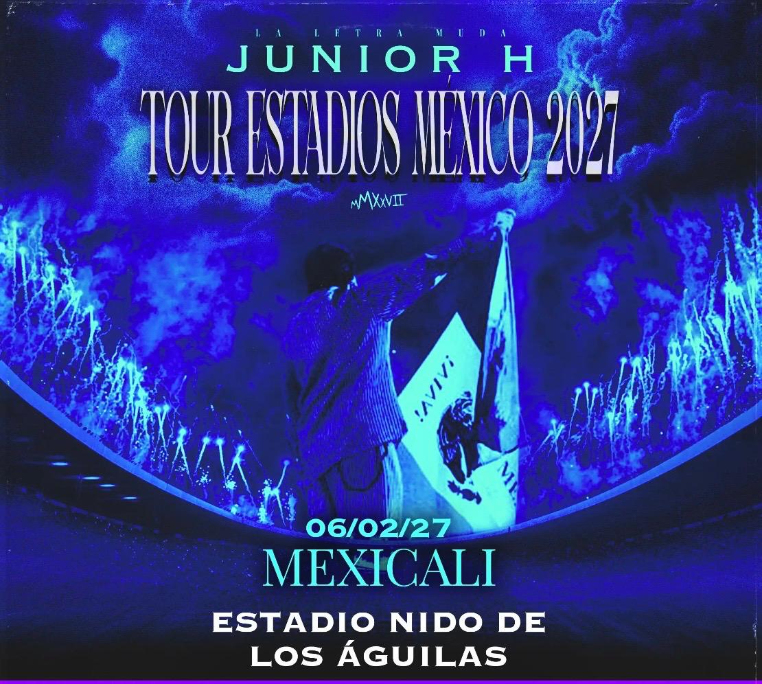 Junior H en Mexicali 2027